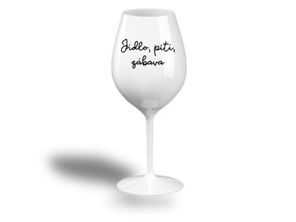 Nerozbitná sklenice na víno - Jídlo, pití, zábava
