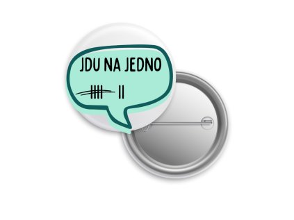 Placka "Jdu na jedno"