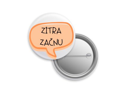 Placka "Zítra začnu"