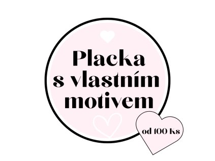 Placka s vlastní motivem (5)