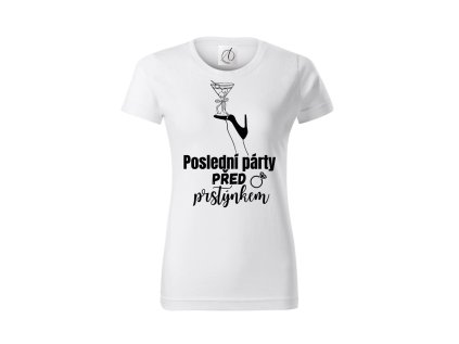 Dámské tričko - Poslední párty před prstýnkem