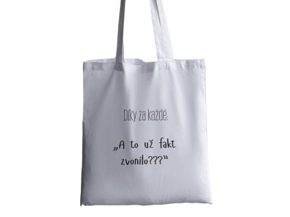 Díky za každé: "A to už fakt zvonilo?"