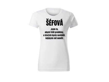 Dámské tričko - Šéfová