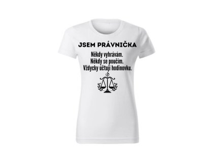 Dámské tričko - Právnička