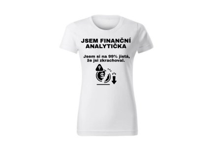 Dámské tričko - Finanční analytička