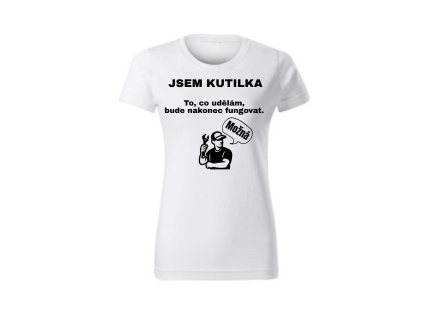 Dámské tričko - Kutilka