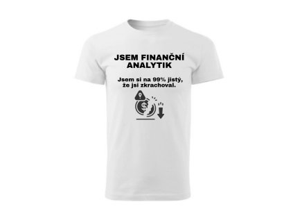 Pánské tričko - Finanční analytik