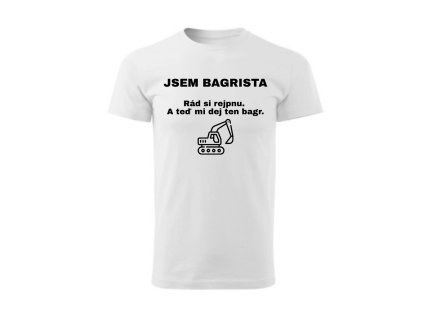 Pánské tričko - Bagrista