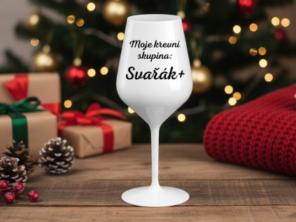 Nerozbitná sklenička - Moje krevní skupina Svařák+