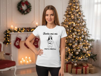 Dámské tričko - Santa má mě