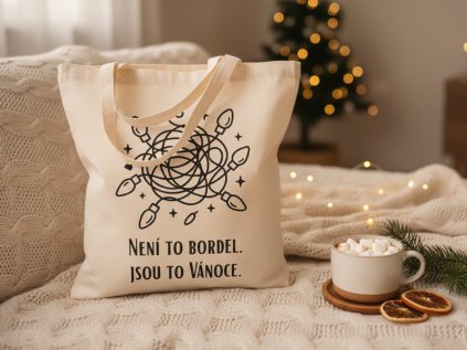 Bavlněná taška - Není to bordel. Jsou to Vánoce.