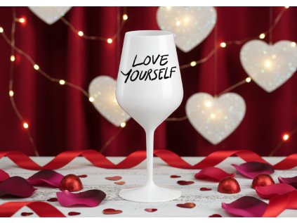Nerozbitná sklenice na víno - Love Yourself