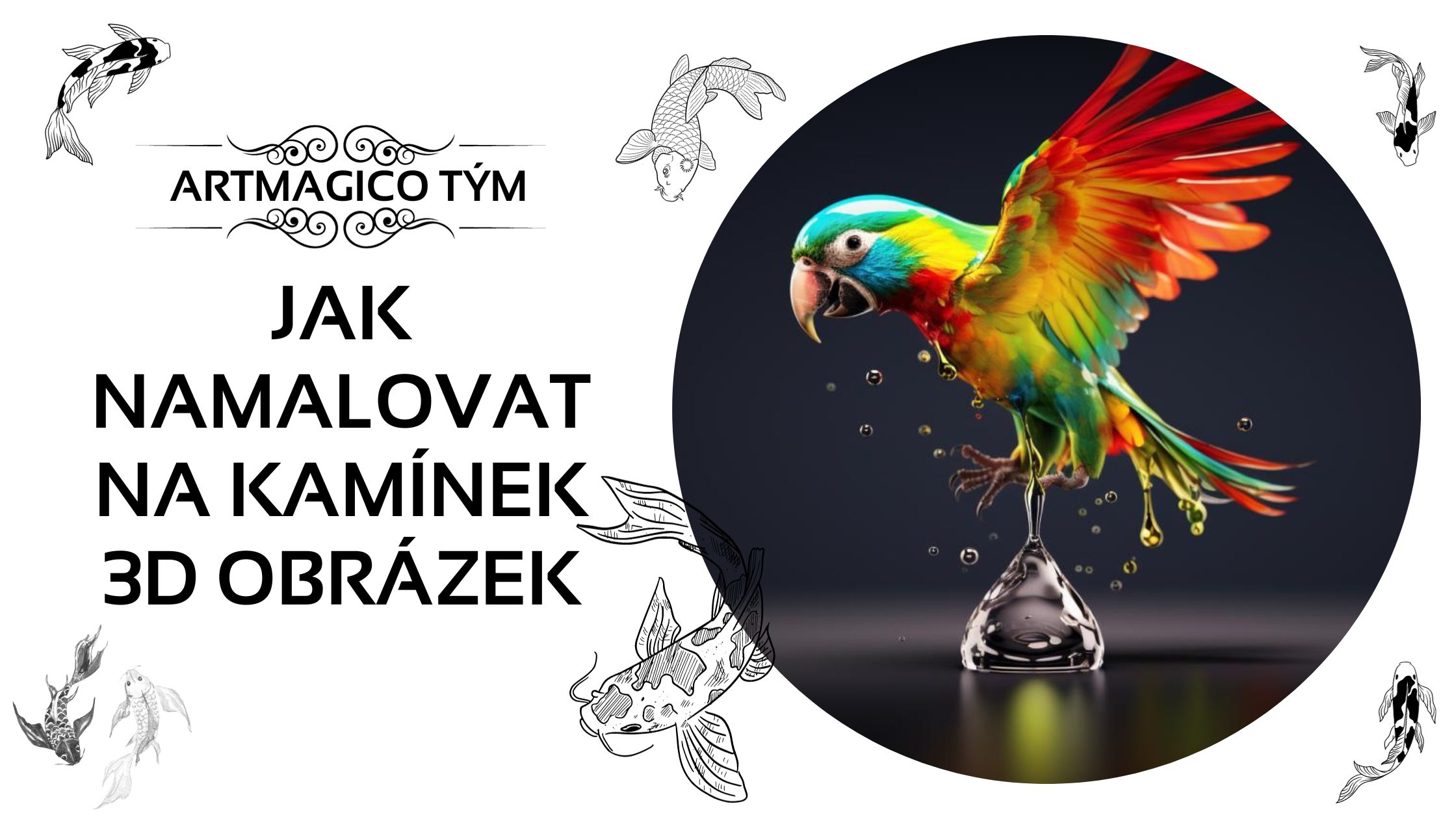 Návod jak namalovat na kamínek 3D kapku vody a rybku