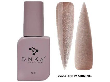 „DNKa” - Cover base - #0012 Shining - 12ml