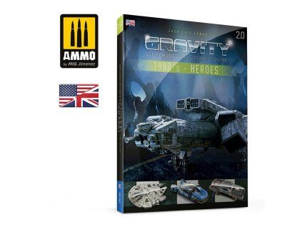 GRAVITY 2.0 – Sci-Fi Modelling's Perfect Guide - 1980's Part 1: Heroes ENGLISH