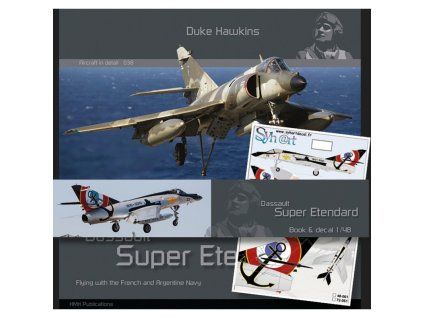 Duke Hawkins: Dassault Super Etendard Book & Decals 1/48