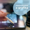 Administrativní služby a grafika