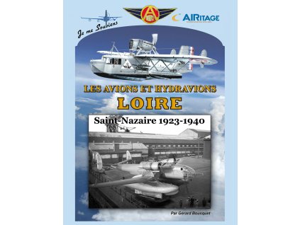 50420 36894 171 a0004 loire les avions et hydravions saint nazaire 1923 1940