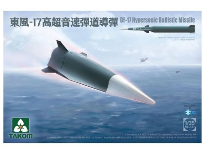 1/35 DF-17 Hypersonic Ballistic Missile - Takom