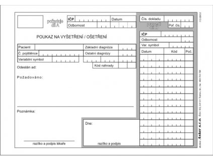 Poukaz na vyšetření - ošetření propisovací