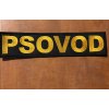 PSOVOD 30x7 cm