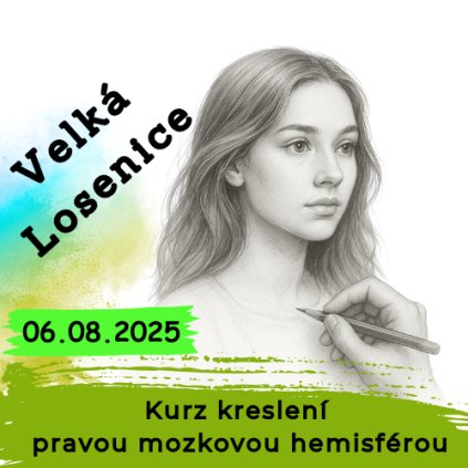 Kurz kreslení nejen pravou mozkovou hemisférou (Velká Losenice)