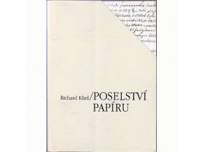 Literatúra: Poselství papíru, Richard Khel