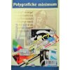 Literatúra: Polygrafické minimum