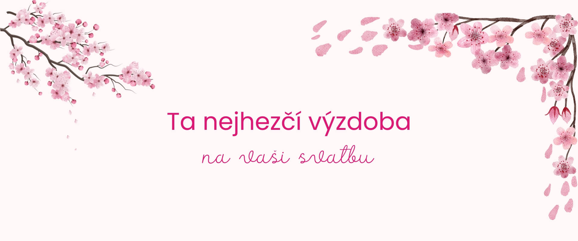 Nejlepší výzdoba na svatbu, svatební výzdoba, rozlučka se svobodou