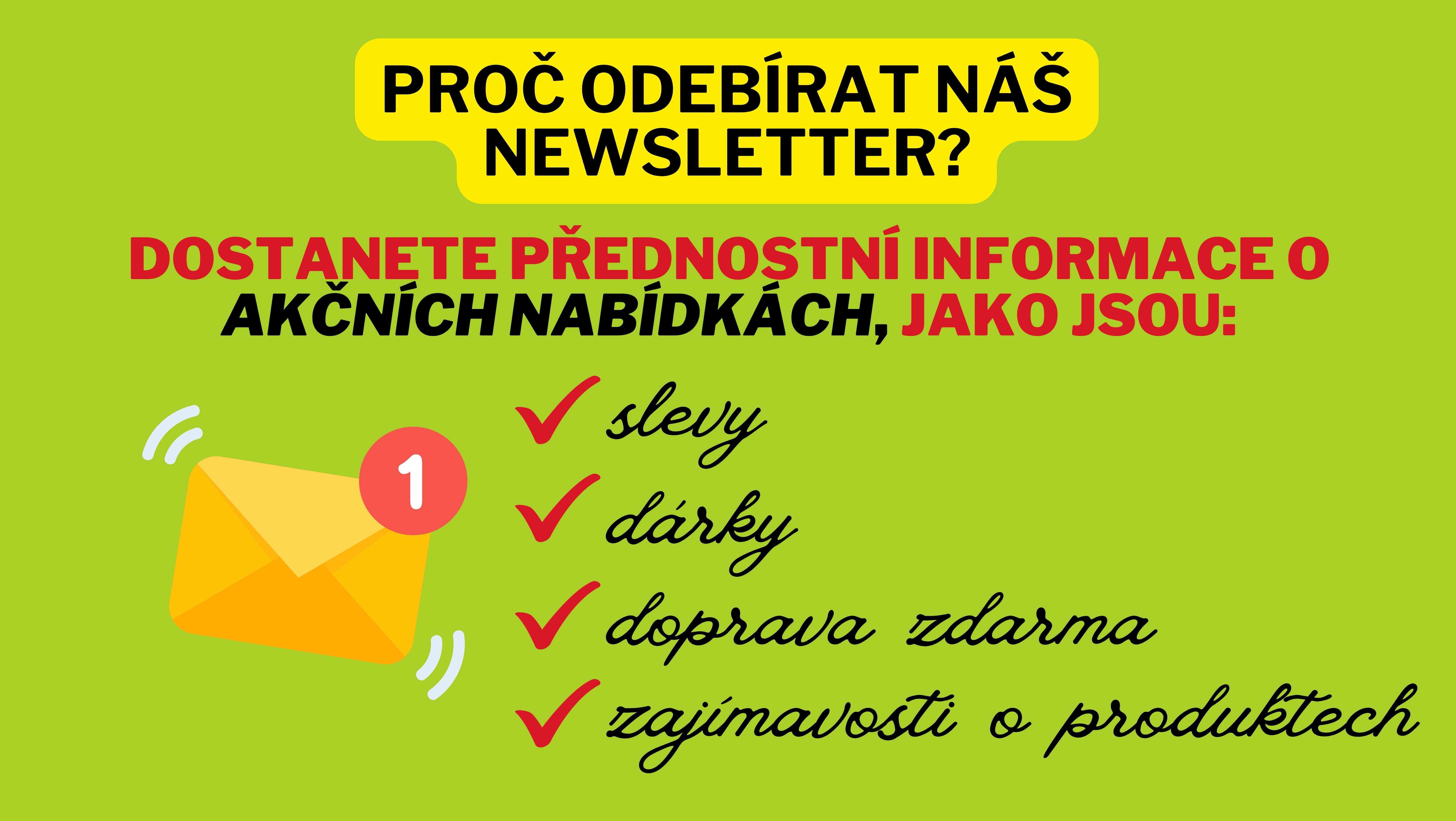 Proč odebírat náš newsletter?