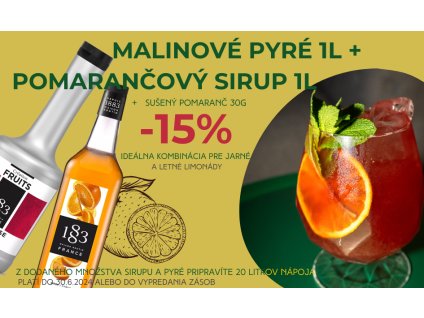 Malinové pyre + Pomarančový sirup