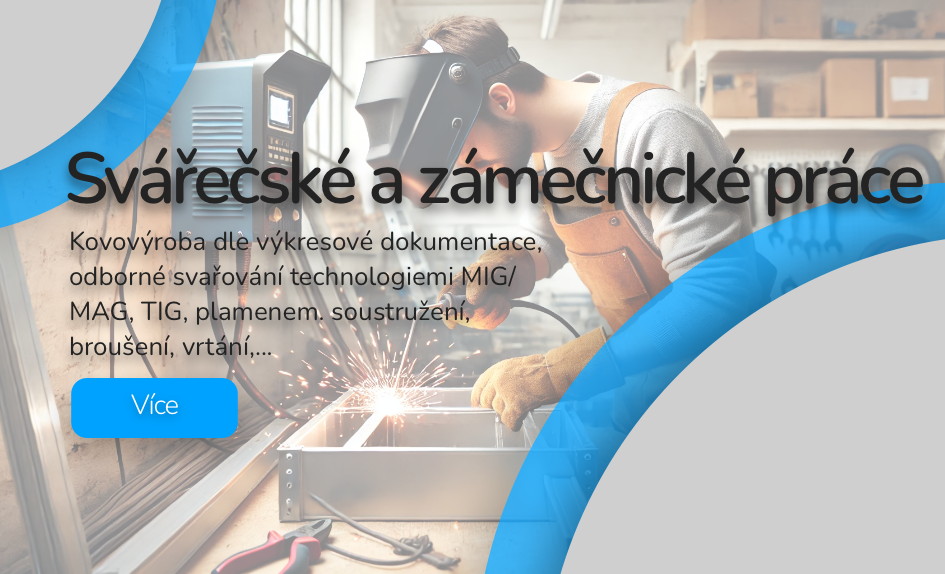 Svářečské a zámečnické práce
