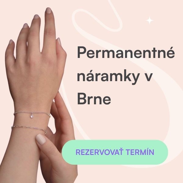 Permanentné náramky Brno