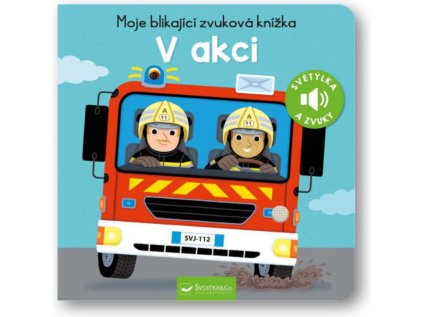 Svojtka & Co. Moje blikající zvuková knížka: V akci
