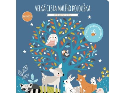 Svojtka & Co. Posviť si:  Velká cesta malého kolouška