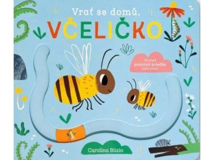 vrat se domu vcelicko 231067