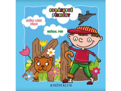 Knižní klub Obrázkové písničky - Kočka leze dírou, Skákal pes