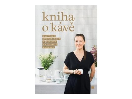 Book: Kniha o kávě - Petra Davies Veselá