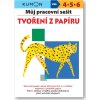 Svojtka & Co. Můj pracovní sešit Tvoření z papíru
