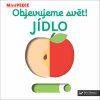 minipedie objevujeme svet jidlo 137120
