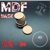 MDF Bases 40mm