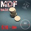 MDF Bases 60mm