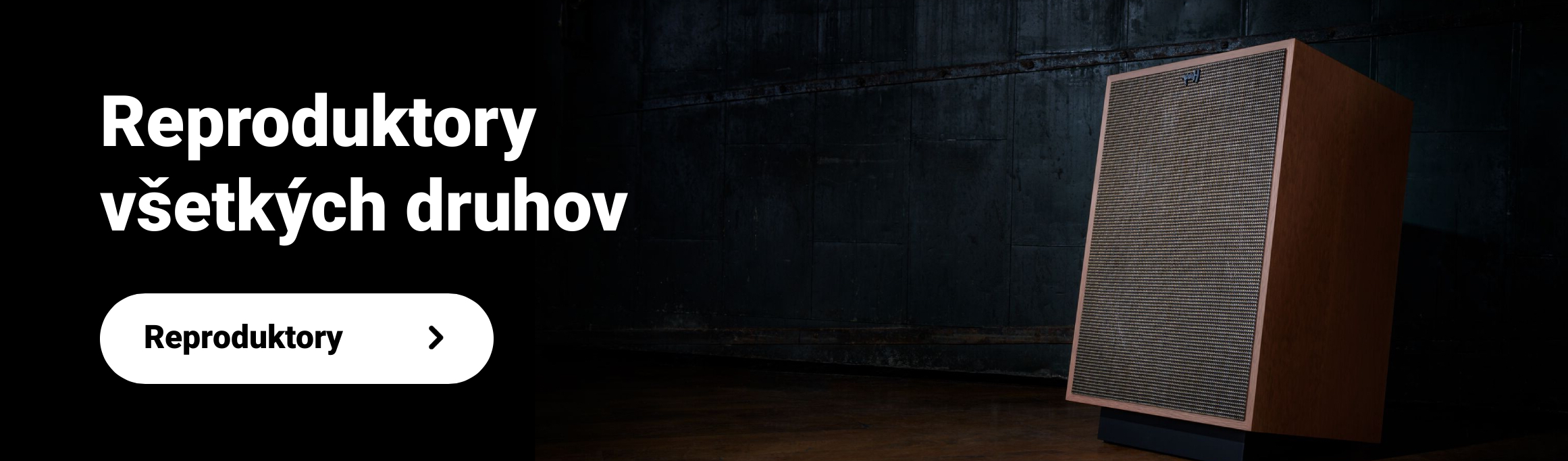 Reproduktory všetkých druhov