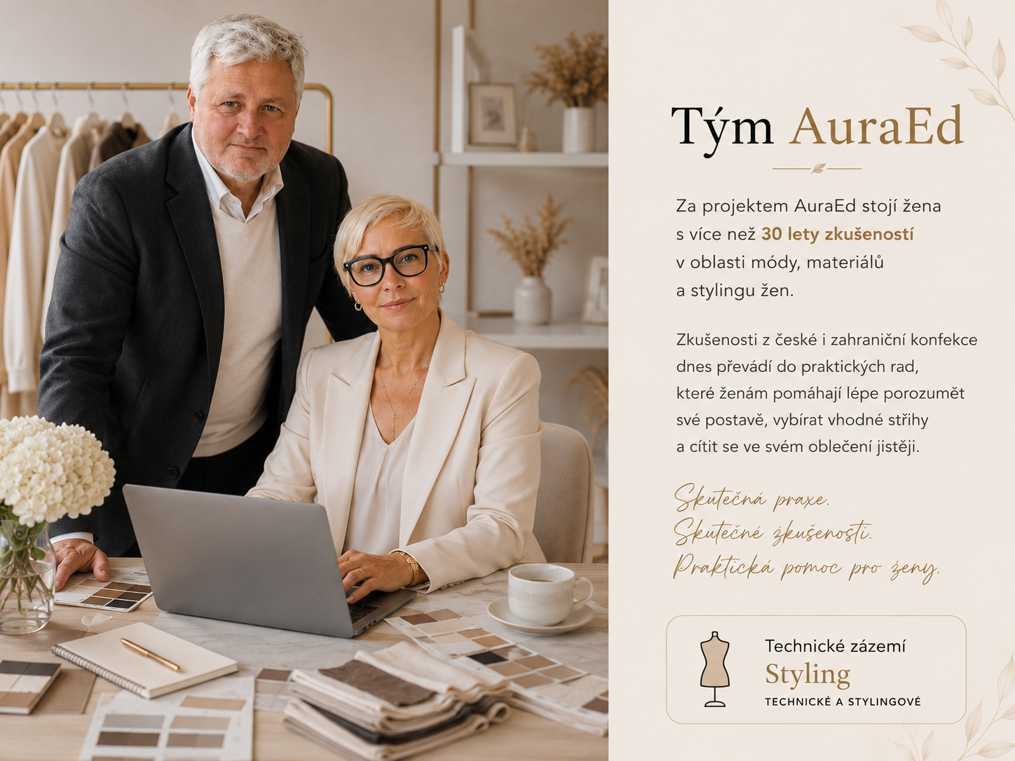 Tým AuraEd – více než 30 let zkušeností v módě, materiálech a stylingu žen