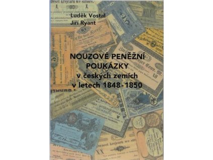 Nouzové peněžní poukázky v českých zemích v letech 1848 - 1850