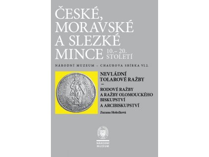 Chaurova sbírka - Rodové ražby a ražby Olomouckého biskupství a arcibiskupství