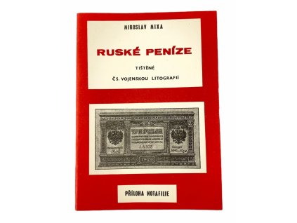 Ruské peníze tištění čs. vojenskou litogfafií