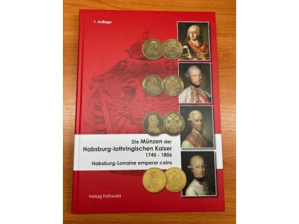 61218 61218 die munzen der habsburg lothringischen kaiser 1745 1806