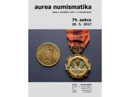 79. Aukce - mince, medaile, řády a vyznamenání