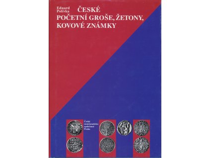 České početní groše, žetony, kovové známky